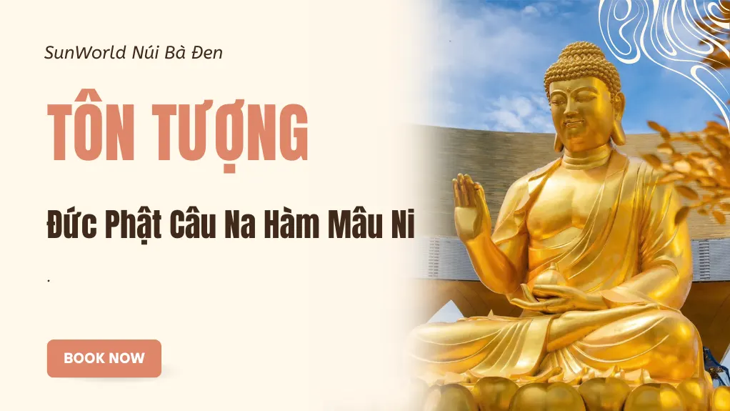 Tôn tượng Đức Phật Câu Na Hàm Mâu Ni