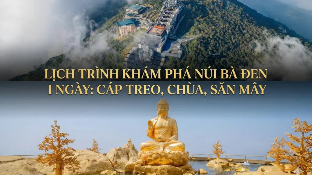 Lich trinh khám phá núi bà đen